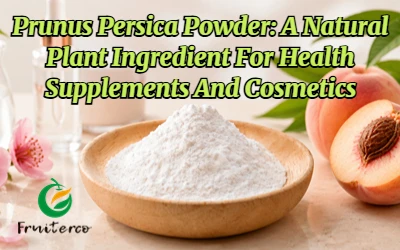 Prunus Persica Powder: A Natural Plant Ingredient For Health Supplements And ...