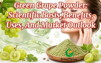 Green Grape Powder: Scientific Basis, Benefits, Uses, And Market Outlook
